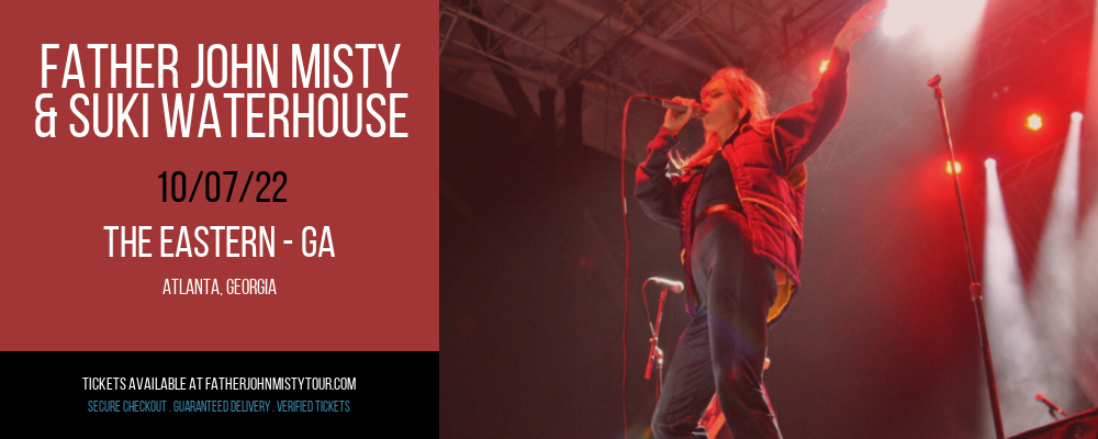 Father John Misty & Suki Waterhouse at Father John Misty Tour tickets Father John Misty & Suki Waterhouse at Father John Misty Tour