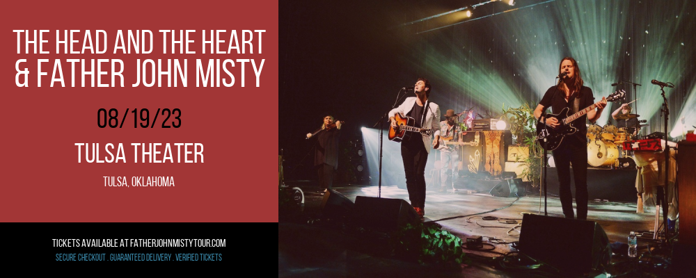 The Head and The Heart & Father John Misty at Father John Misty Tour tickets The Head and The Heart & Father John Misty at Father John Misty Tour